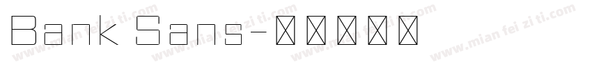 Bank Sans字体转换